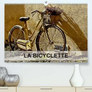 LA BICYCLETTE(Premium, hochwertiger DIN A2 Wandkalender 2020, Kunstdruck in Hochglanz) de Nadia Le Lay