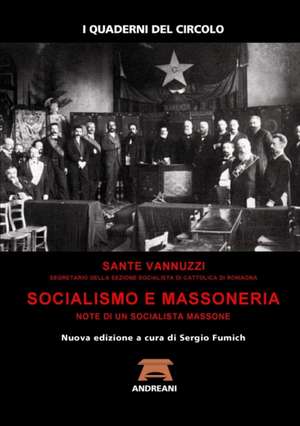 Socialismo E Massoneria de Sante Vannuzzi