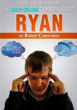 Ryan de Robert Cornforth