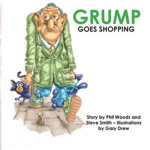 Grump Goes Shopping de Phil Woods