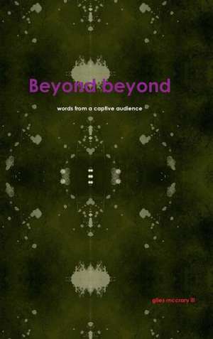 Beyond Beyond de Giles McCrary III