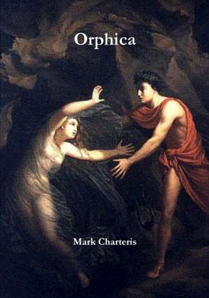 Orphica de Mark Charteris