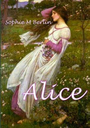 Alice de Sophie M. Berlin