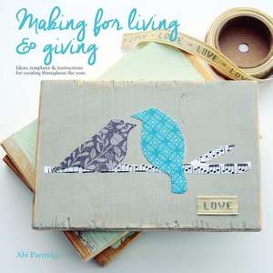 Making for Living and Giving de Abi Partridge