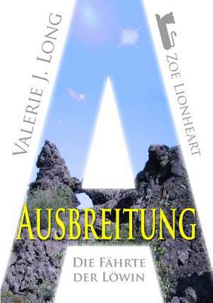 Die Fahrte Der Lowin VI: Ausbreitung de Valerie J. Long