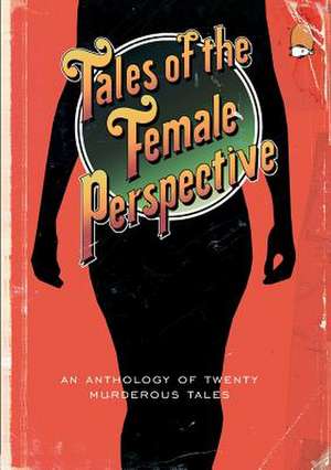 Tales of the Female Perspective de Chinbeard Books