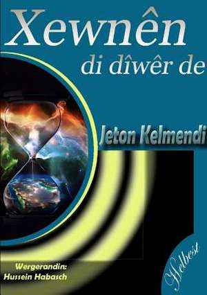 Xewnen Di Diwer de de Jeton Kelmendi