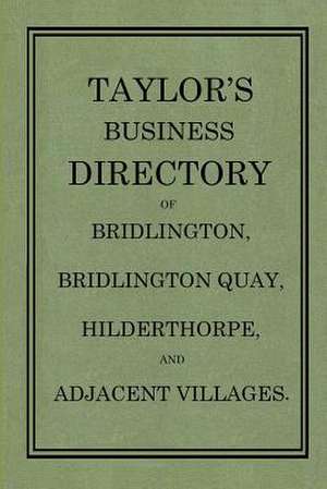 Taylor's 1888 Bridlington Directory de Mike Thornton