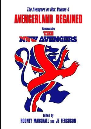 Avengerland Regained de Rodney Marshall
