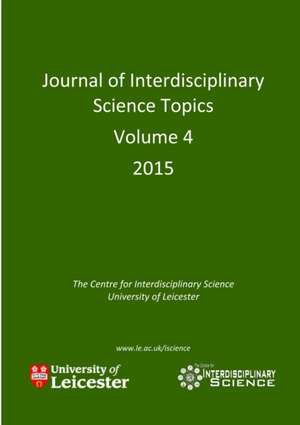 Journal of Interdisciplinary Science, Volume 4 de Cheryl Hurkett