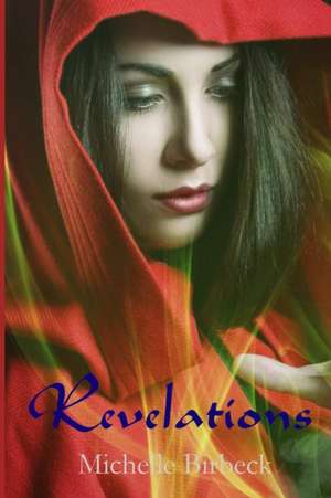 Revelations de Michelle Birbeck