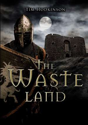 The Waste Land de Tim Hodkinson