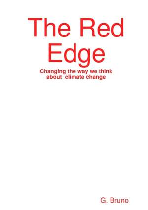The Red Edge de G. Bruno