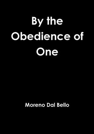 By the Obedience of One de Moreno Dal Bello