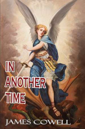 In Another Time de James Cowell