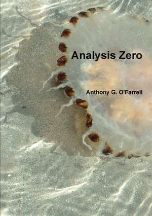 Analysis Zero de Anthony G. O'Farrell