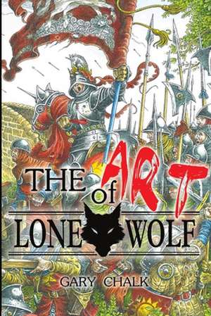 The Art of Lone Wolf de Gary Chalk