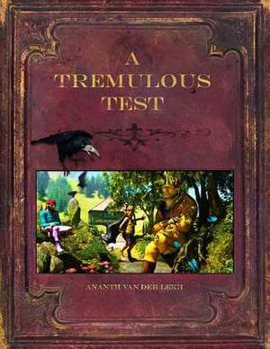 A Tremulous Test de Ananth Van Der Lekh