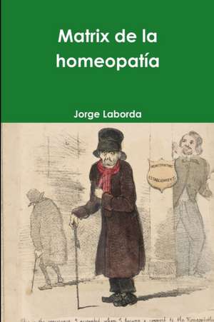 Matrix de La Homeopatia de Jorge Laborda