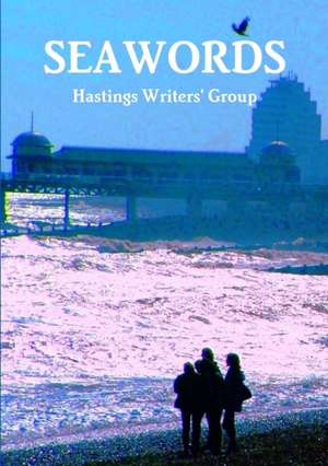 Seawords de Hastings Writers' Group
