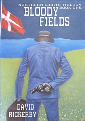 Bloody Fields de David Rickerby