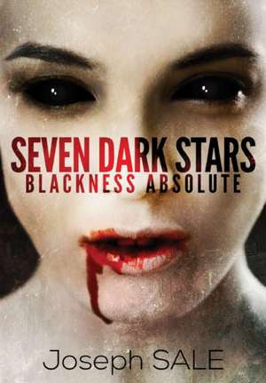 Seven Dark Stars de Joseph Sale