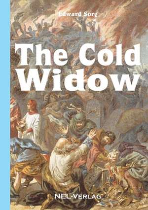 The Cold Widow de Edward Sorg