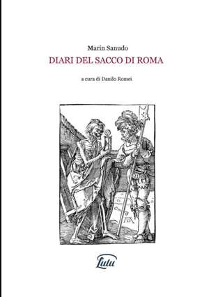 Diari del Sacco di Roma de Marin Sanudo