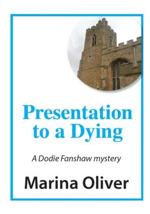 Presentation to a Dying de Marina Oliver
