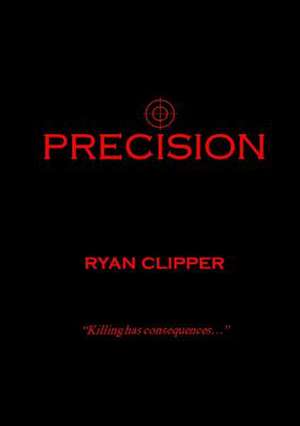 Precision de Ryan Clipper