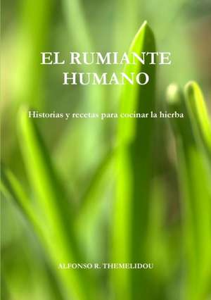 El rumiante humano de Alfonso R. Themeliadou