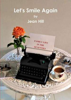 Let's Smile Again de Jean Hill