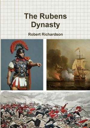 The Rubens Dynasty de Robert Richardson