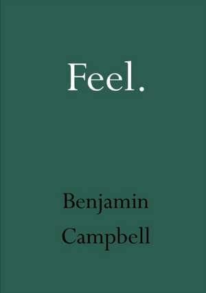 Feel de Benjamin Campbell