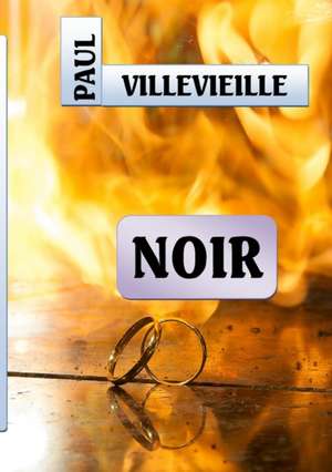 Noir de Paul Villevieille