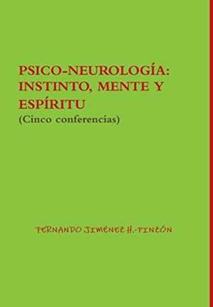 PSICO-NEUROLOGÍA de Fernando Jiménez H. -Pinzón