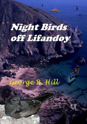 Night Birds off Lifandoy de George B. Hill