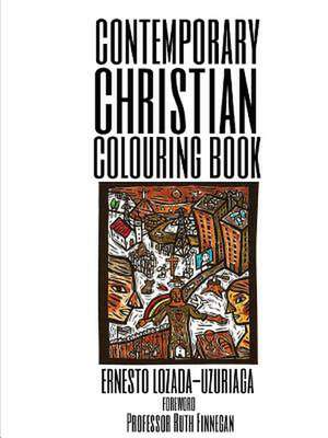 The Contemporary Christian Colouring Book de Lozda Uzuriaga, Ernesto