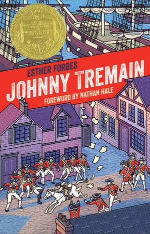 Johnny Tremain: A Newbery Award Winner de Esther Hoskins Forbes