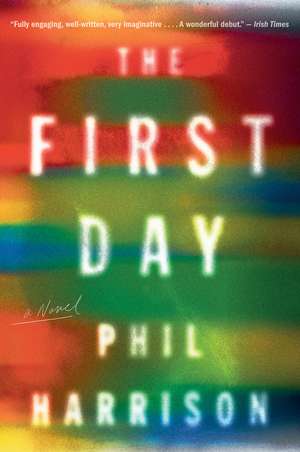 The First Day de Phil Harrison