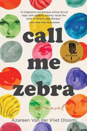 Call Me Zebra de Azareen Van der Vliet Oloomi