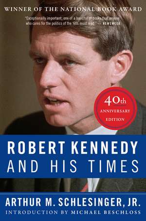 Robert Kennedy And His Times: 40th Anniversary Edition de Jr. Arthur M. Schlesinger