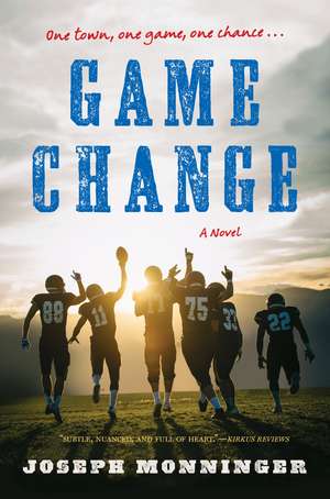 Game Change de Joseph Monninger