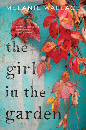 The Girl In The Garden de Melanie Wallace