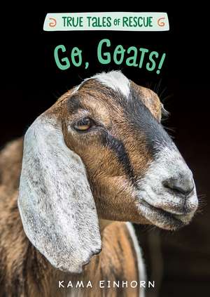 Go, Goats! de Kama Einhorn