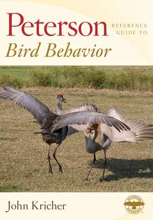 Peterson Reference Guide To Bird Behavior de John Kricher