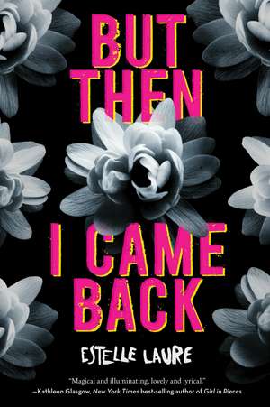 But Then I Came Back de Estelle Laure