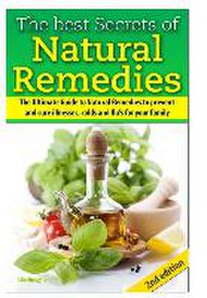 The Best Secrets of Natural Remedies de Lindsey P