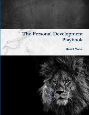 The Personal Development Playbook de Daniel Moore