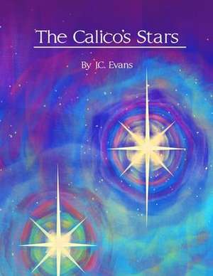 The Calico's Stars de J. C. Evans